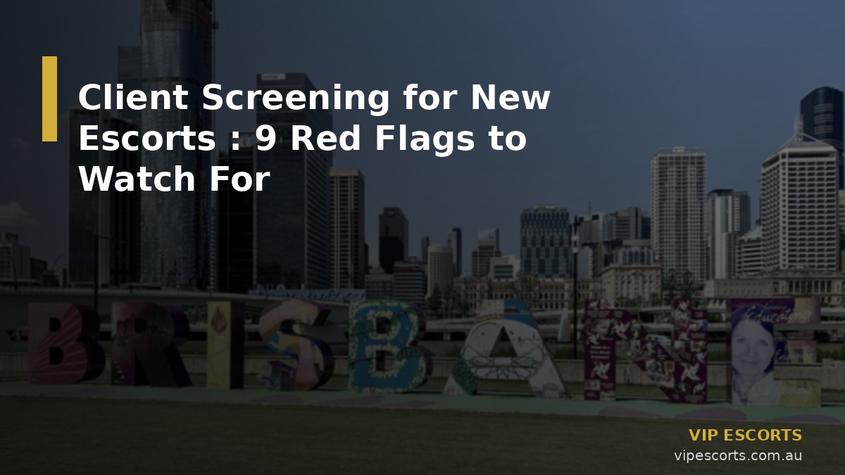Client Screening for New Escorts