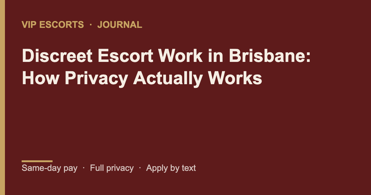 VIP Escorts journal banner for discreet escort work and privacy in Brisbane
