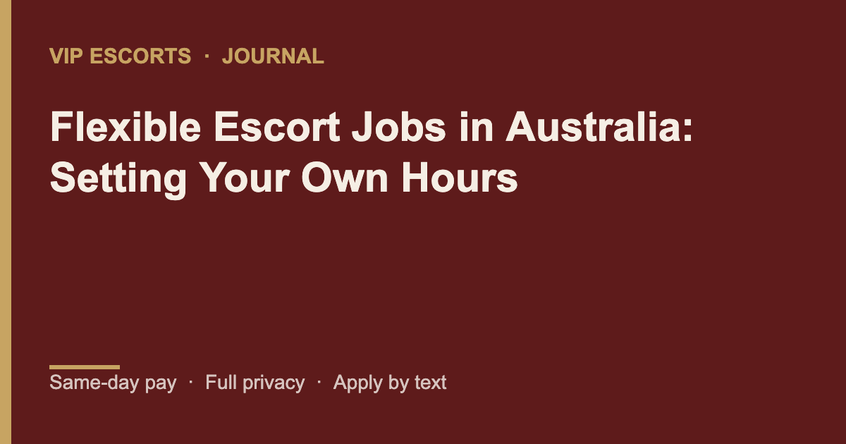 VIP Escorts journal banner for flexible escort jobs in Australia