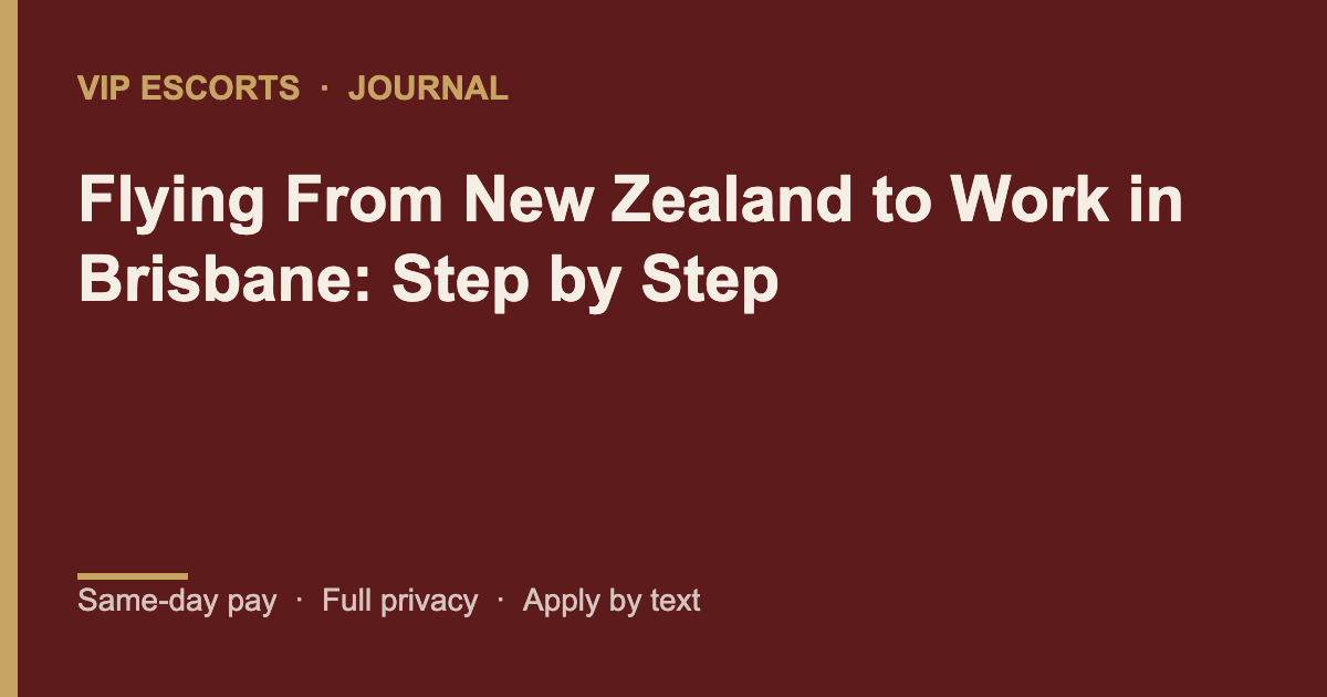 VIP Escorts journal banner: fly from New Zealand to work in Brisbane