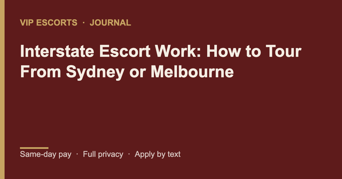VIP Escorts journal banner for interstate escort work touring to Queensland