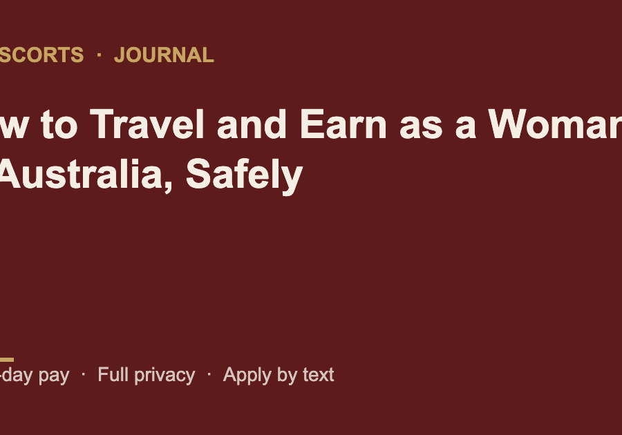 How to Travel and Earn as a Woman in Australia, Safely