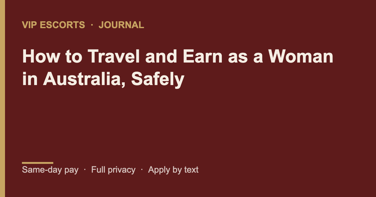 VIP Escorts journal banner for travelling and earning safely as a woman in Australia