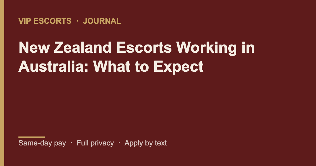 VIP Escorts Journal banner: New Zealand escorts working in Australia
